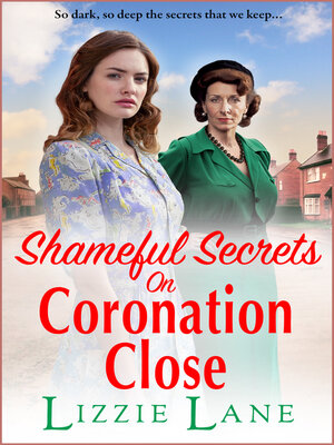cover image of Shameful Secrets on Coronation Close